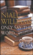 Only say the word