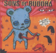 Sons of Buddha&nbsp;-&nbsp;Buddha hates us all