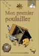 Mon premier poulailler&nbsp;-&nbsp;Mike Hatcher