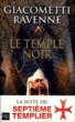 Le Temple noir&nbsp;-&nbsp;Eric Giacometti, Jacques Ravenne