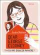 Dear George Clooney, tu veux pas épouser ma mère ?&nbsp;-&nbsp;Susin Nielsen