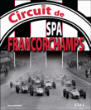 Circuit de Spa Francorchamps&nbsp;-&nbsp;Patrick Sinibaldi