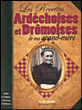 Recettes ardéchoises et dromoises de ma grand-mère&nbsp;-&nbsp;Brigitte Jeune