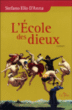 L'école des dieux&nbsp;-&nbsp;Stefano D'Anna