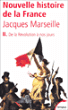 Nouvelle histoire de la France&nbsp;-&nbsp;Jacques Marseille