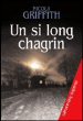 Un si long chagrin&nbsp;-&nbsp;Nicola Griffith