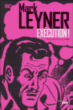 Exécution&nbsp;-&nbsp;Marc Leyner
