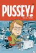 Pussey&nbsp;-&nbsp;Daniel Clowes