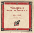 Johannes Brahms, Wilhelm Furtwängler&nbsp;-&nbsp;Symphonie n°4