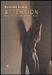 Attention&nbsp;-&nbsp;H. Lewis, Julia Dorner