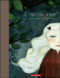 L'étrangère&nbsp;-&nbsp;Emmanuelle Delafraye, Isabelle Malenfant