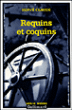Requins et coquins&nbsp;-&nbsp;Hervé Claude