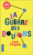 La guerre des boutons&nbsp;-&nbsp;Louis Pergaud