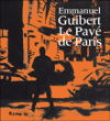 Le pavé de Paris&nbsp;-&nbsp;Emmanuel Guibert