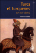 Turcs et turqueries XVIème-XVIIIème siècles&nbsp;-&nbsp;Collectif