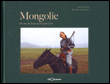 Mongolie, un été au pays du grand ciel&nbsp;-&nbsp;Serge Vincenti, Jean-Yves Guéguéniat