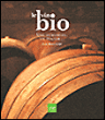 Le vin bio, une démarche un plaisir&nbsp;-&nbsp;Jean-Marc Carité