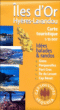 Iles d'Or Hyères-Lavandou&nbsp;-&nbsp;Collectif