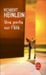 Une porte sur l'ete&nbsp;-&nbsp;Robert Anson Heinlein