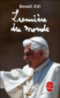 Lumière du monde&nbsp;-&nbsp;Benoît XVI