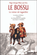 Le bossu&nbsp;-&nbsp;Paul Féval