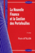 La nouvelle finance et la gestion des portefeuilles&nbsp;-&nbsp;Florin Aftalion