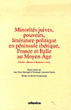 Minorités juives, pouvoirs, littérature politique en péninsule&nbsp;-&nbsp;Jean Barraque, V. Lamazou-Duplan