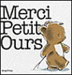 Merci, Petit Ours&nbsp;-&nbsp;Greg Foley