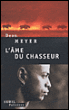 L'âme du chasseur&nbsp;-&nbsp;Deon Meyer