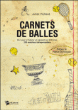 Carnets de balles&nbsp;-&nbsp;Julien Pichené