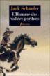 L'homme des vallées perdues&nbsp;-&nbsp;Jack Schaefer