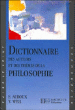 Dictionnaire des auteurs et des thèmes de la philosophie&nbsp;-&nbsp;Sylvain Auroux, Yvonne Weil