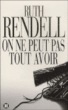 On ne peut pas tout avoir