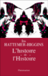 L'histoire de l'Histoire&nbsp;-&nbsp;Ida Hattemer-Higgins