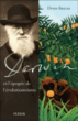 Darwin et l'épopée de l'évolutionnisme&nbsp;-&nbsp;Denis Buican