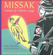 Missak, l'enfant de l'affiche rouge&nbsp;-&nbsp;Didier Daeninckx, Laurent Corvaisier