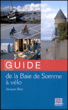 Balades à vélo en Baie de Somme&nbsp;-&nbsp;Jacques Béal