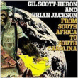 Gil Scott Heron&nbsp;-&nbsp;From South Africa to South Carolina