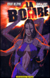 La bombe&nbsp;-&nbsp;Delepine, Stan, Vince