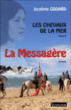 La messagère&nbsp;-&nbsp;Jocelyne Godard
