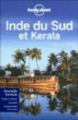 Lonely planet Inde du Sud et Kerala&nbsp;-&nbsp;Collectif
