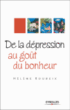 De la dépression au goût du bonheur&nbsp;-&nbsp;Hélène Roubeix