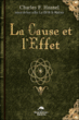 La cause et l'effet&nbsp;-&nbsp;Charles F. Haanel