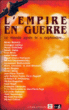 L'empire en guerre&nbsp;-&nbsp;Remy Herrera, Michel Collon, Eduardo Galeano