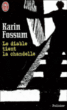 Le diable tient la chandelle&nbsp;-&nbsp;Karin Fossum