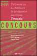 Préparation au concours de professeur des écoles&nbsp;-&nbsp;Marie-Laure Elalouf, Paul Cappeau