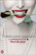 La communauté du sud, Trueblood T9&nbsp;-&nbsp;Charlaine Harris