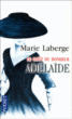 Adelaïde&nbsp;-&nbsp;Marie Laberge