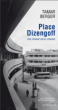 Place Dizengoff : une dramaturgie urbaine&nbsp;-&nbsp;Tamar Berger