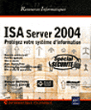 Isa Server 2004 standard édition&nbsp;-&nbsp;Philippe Mathon
